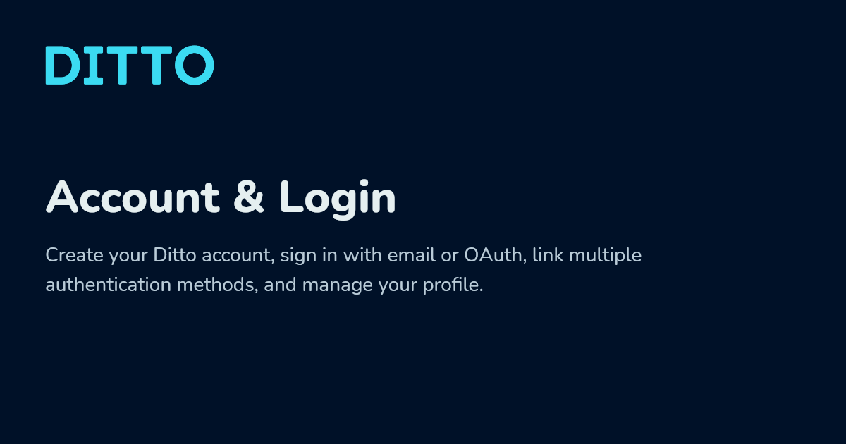 Account & Login - Ditto Docs