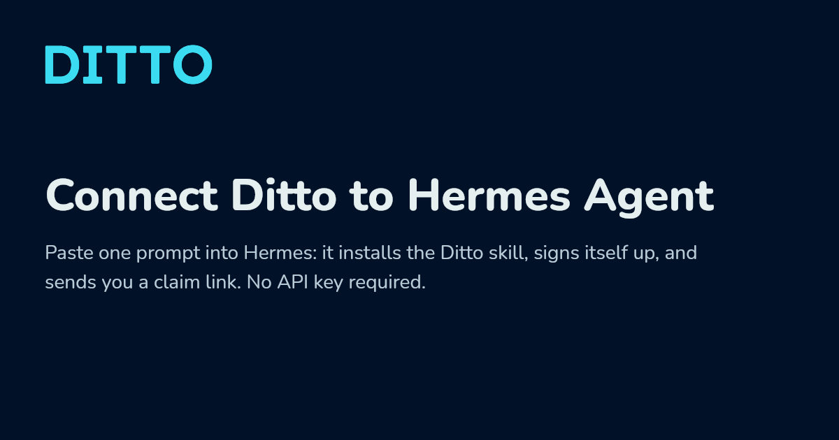 Connect Ditto to Hermes Agent - Ditto Docs