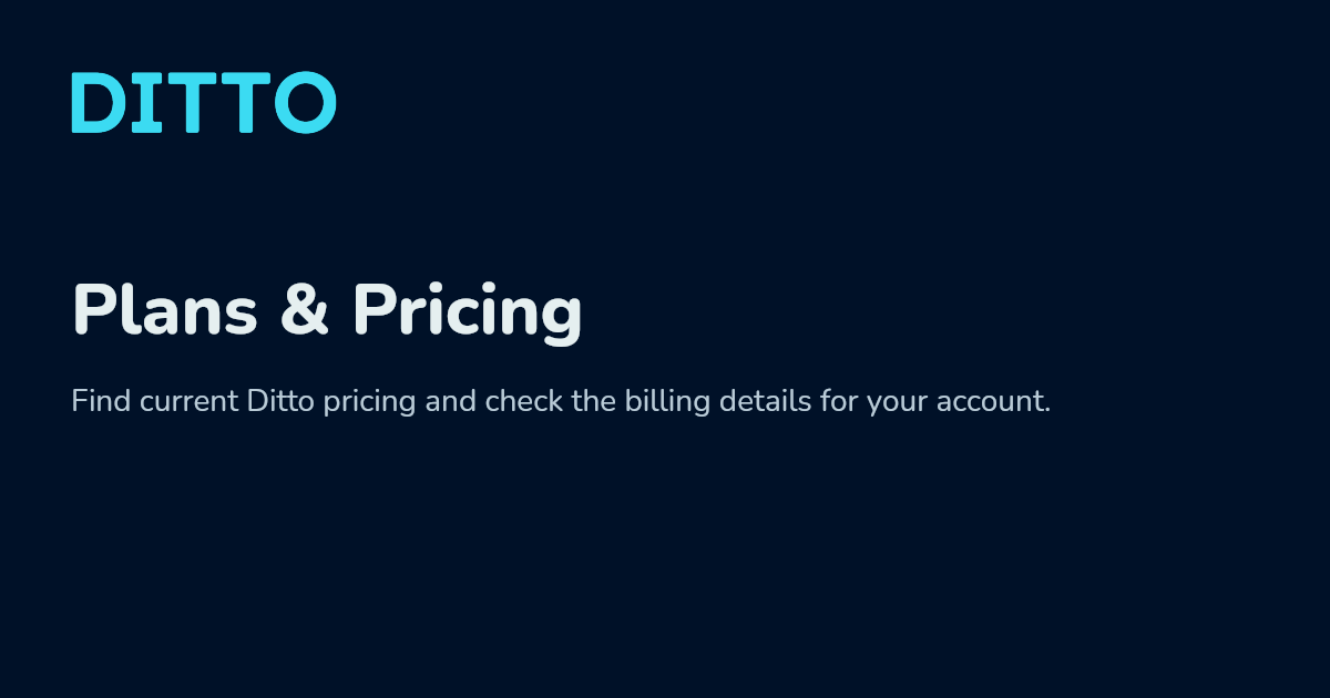 Plans & Pricing - Ditto Docs